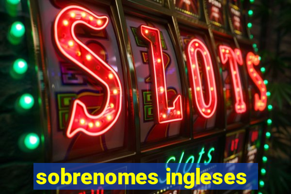 sobrenomes ingleses